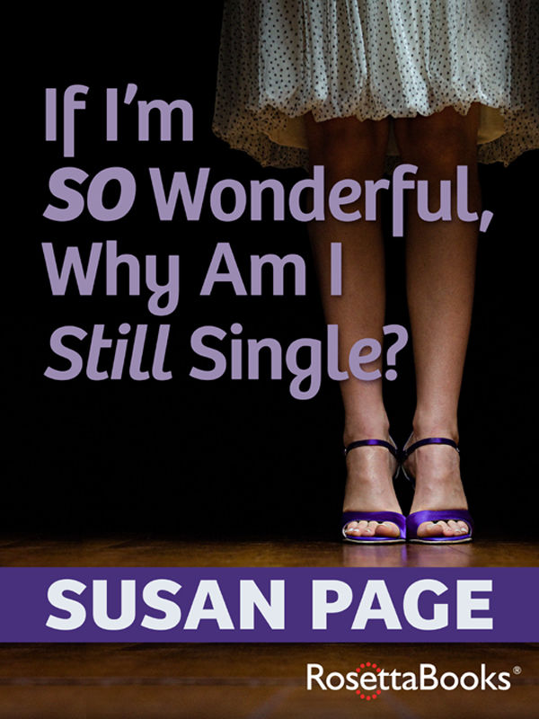 If I'm So Wonderful, Why Am I Still Single?