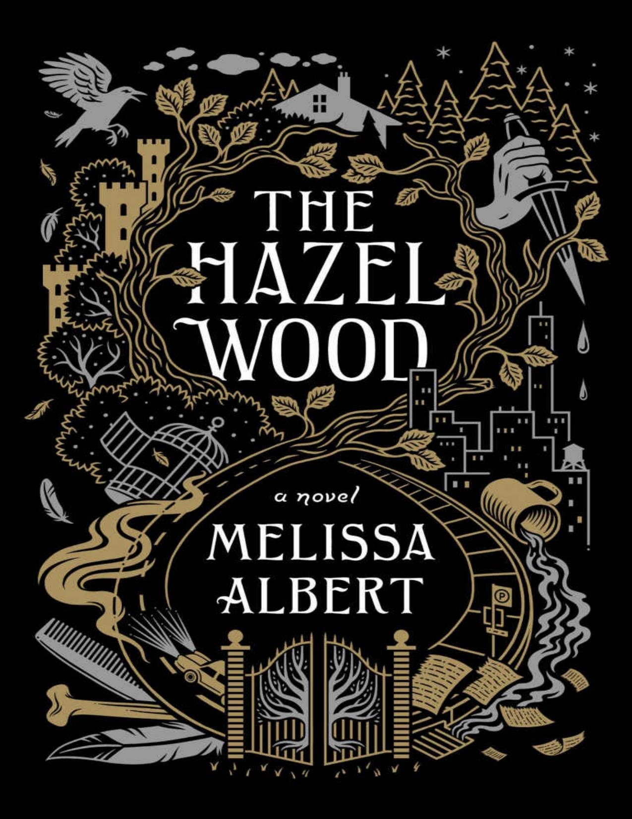 The Hazel Wood: A Novel