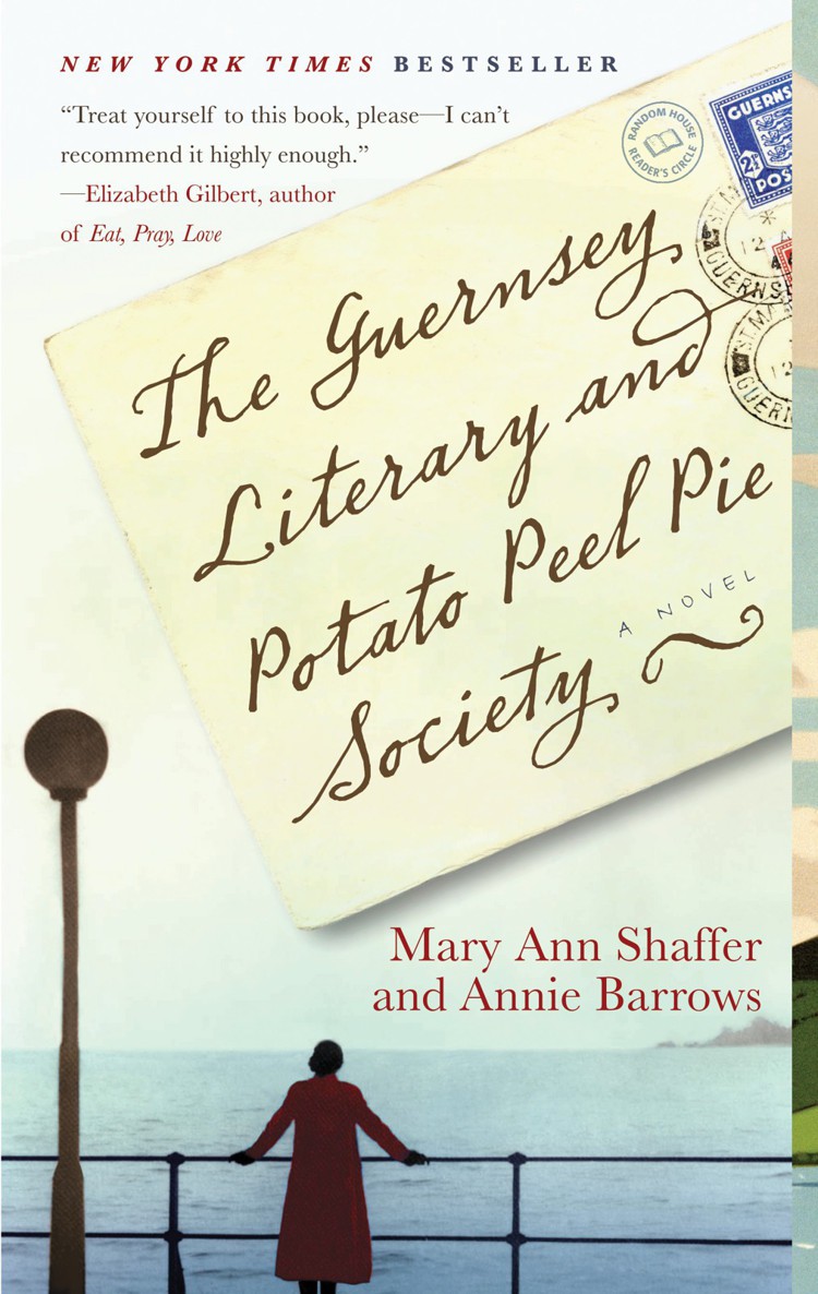 The Guernsey Literary and Potato Peel Pie Society: A Novel