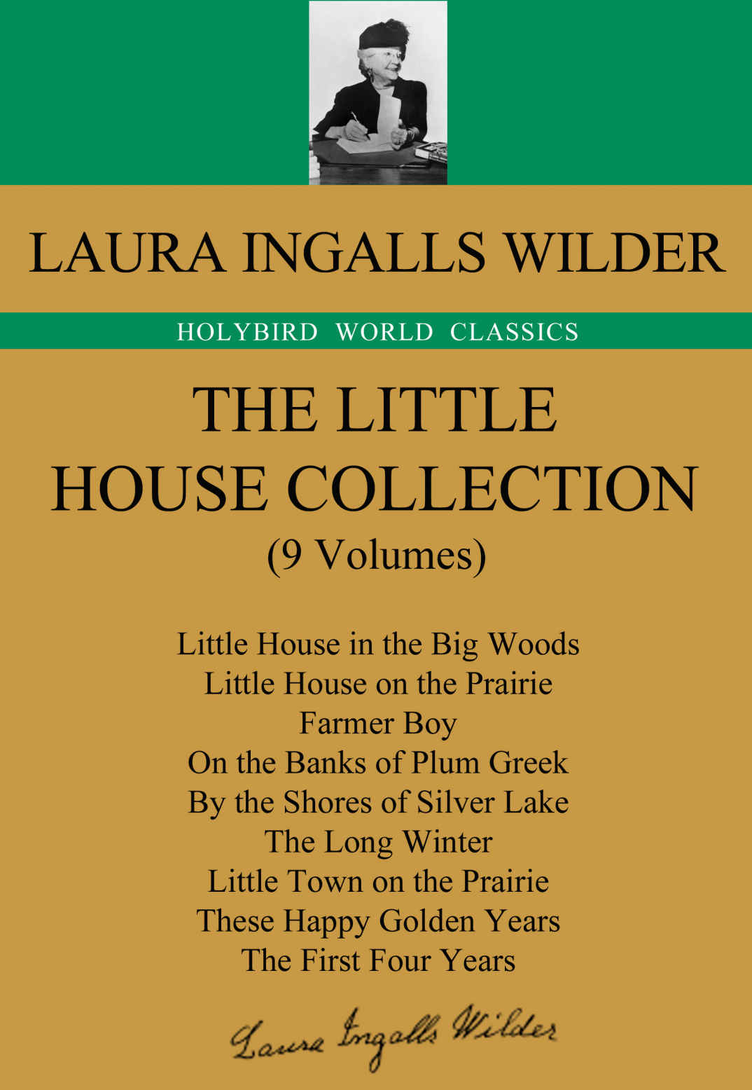 The little House Collection:小木屋全集（英文原版，共9卷） (Holybird World Classics)