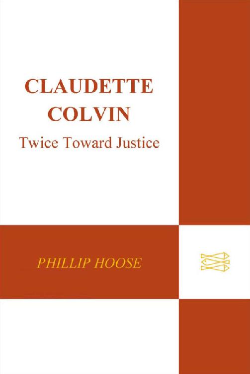 Claudette Colvin: Twice Toward Justice