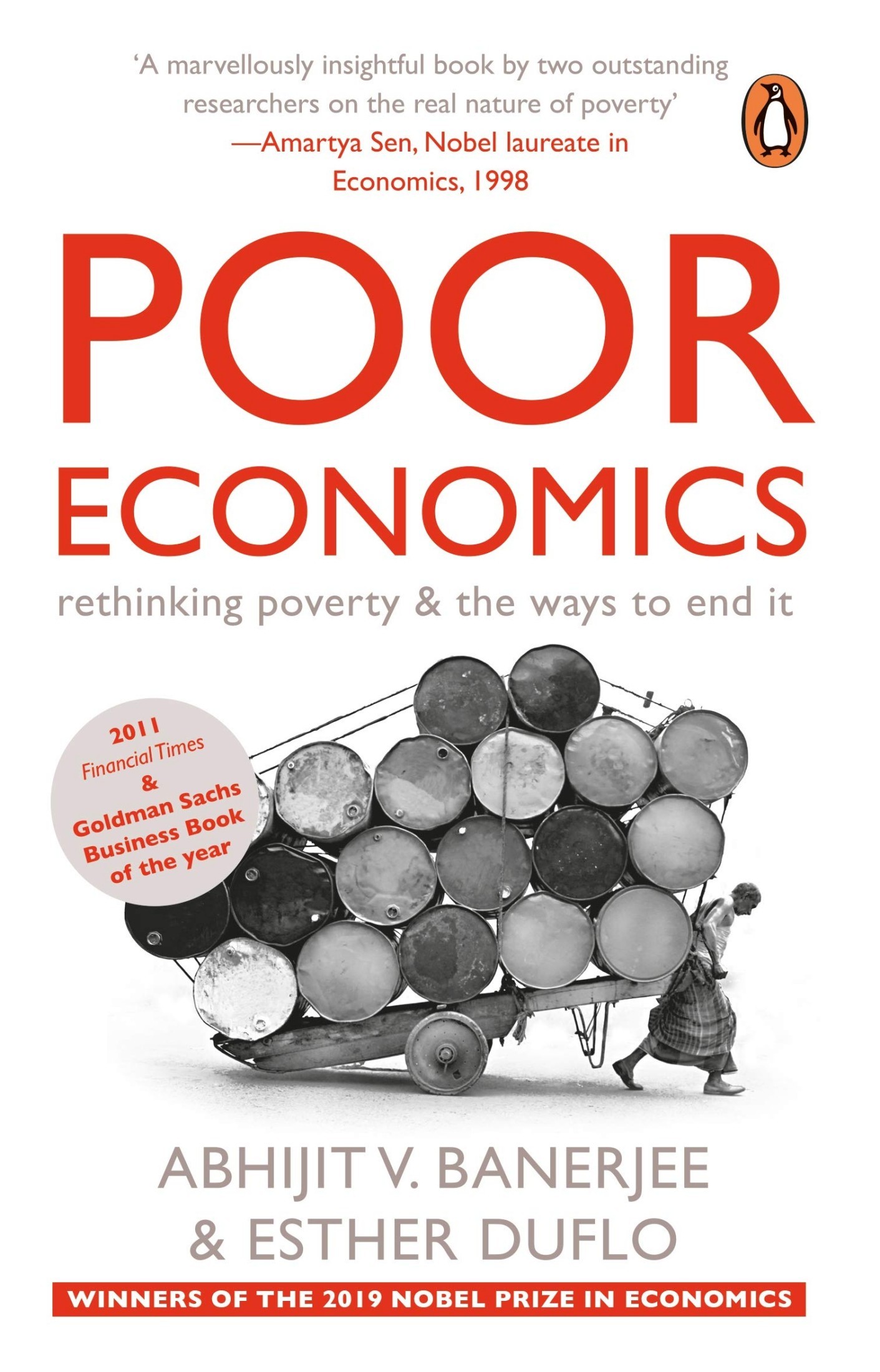 Poor Economics: A Radical Rethinking of the Way to Fight Global Poverty