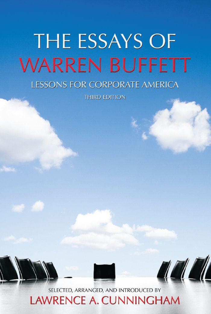 The Essays of Warren Buffett: Lessons for Corporate America