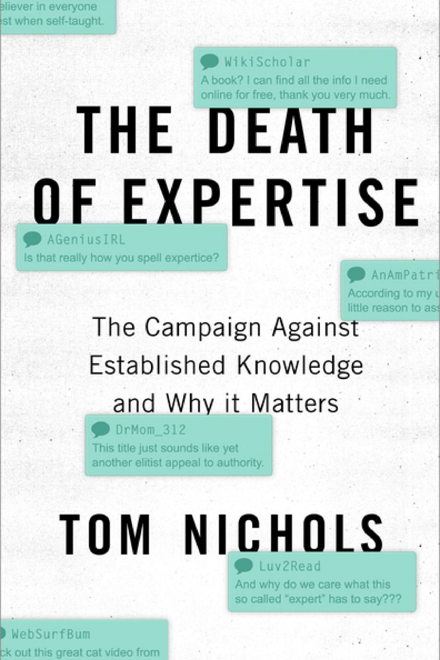 The Death of Expertise: The Campaign Against Established Knowledge and Why It Matters