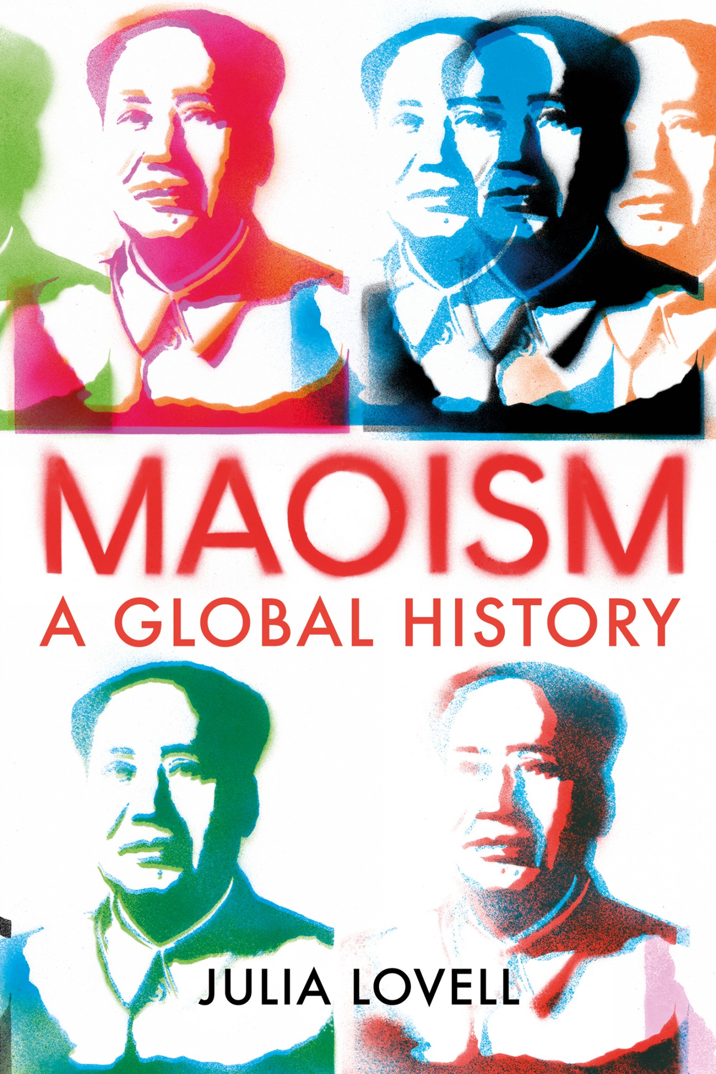 Maoism: A Global History