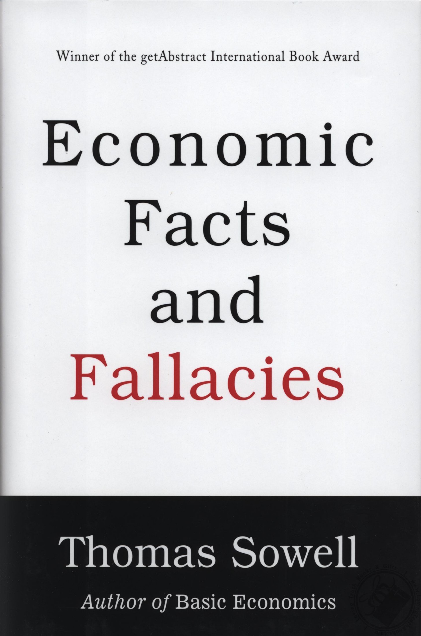 Economic Facts and Fallacies