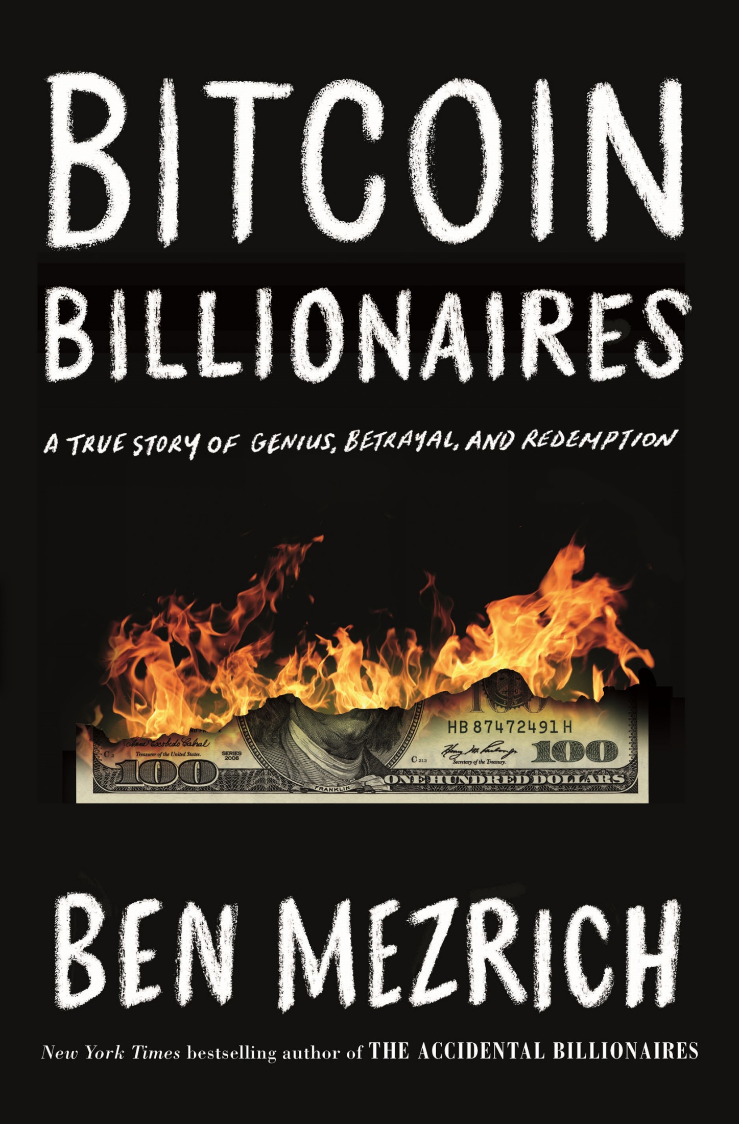 Bitcoin Billionaires: A True Story of Genius, Betrayal, and Redemption