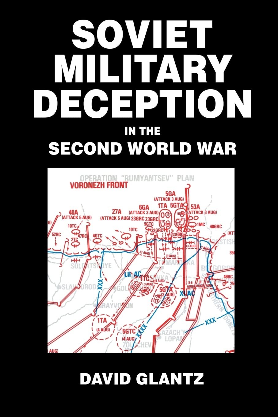 Soviet Military Deception in the Second World War