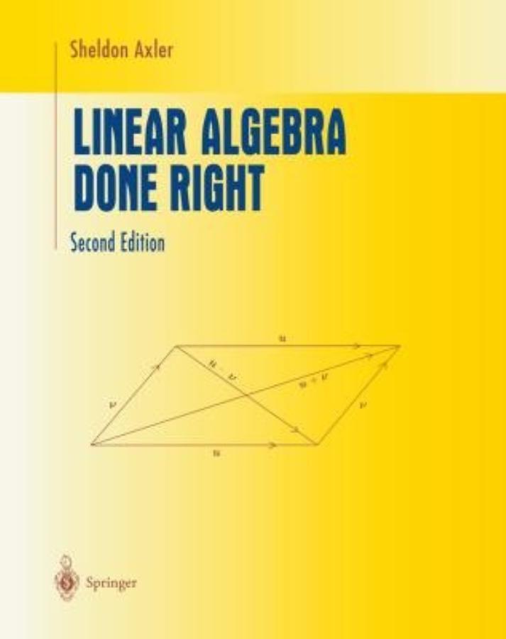 Linear Algebra Done Right