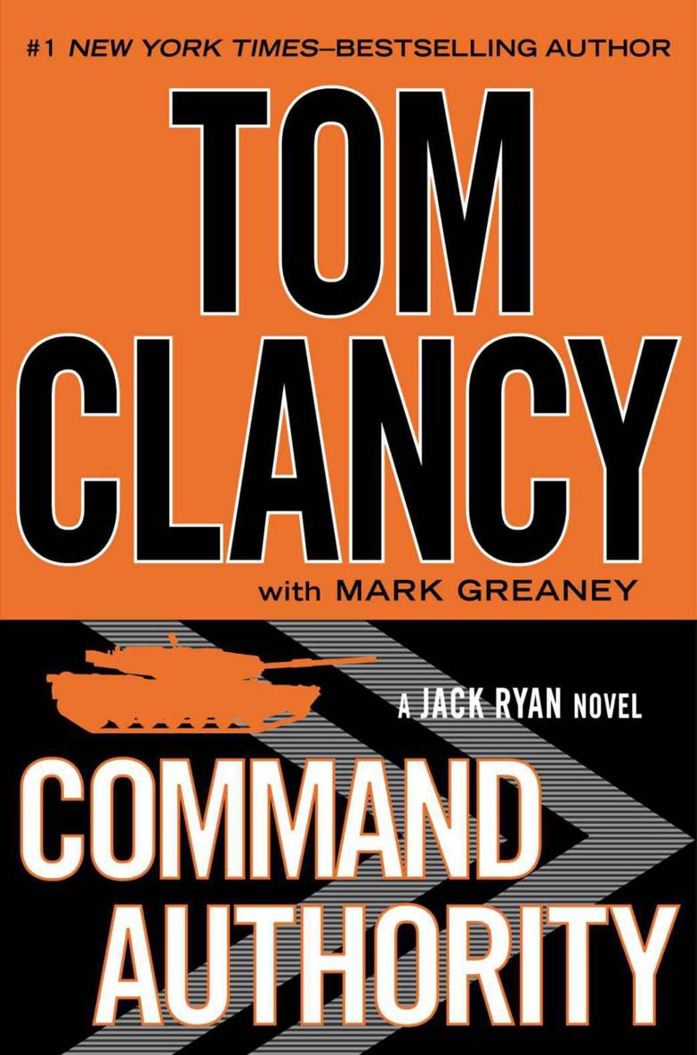 Command Authority: INSPIRATION FOR THE THRILLING AMAZON PRIME SERIES JACK RYAN