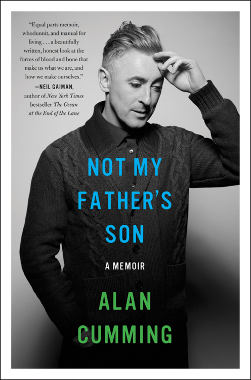 Not My Father's Son: A Family Memoir