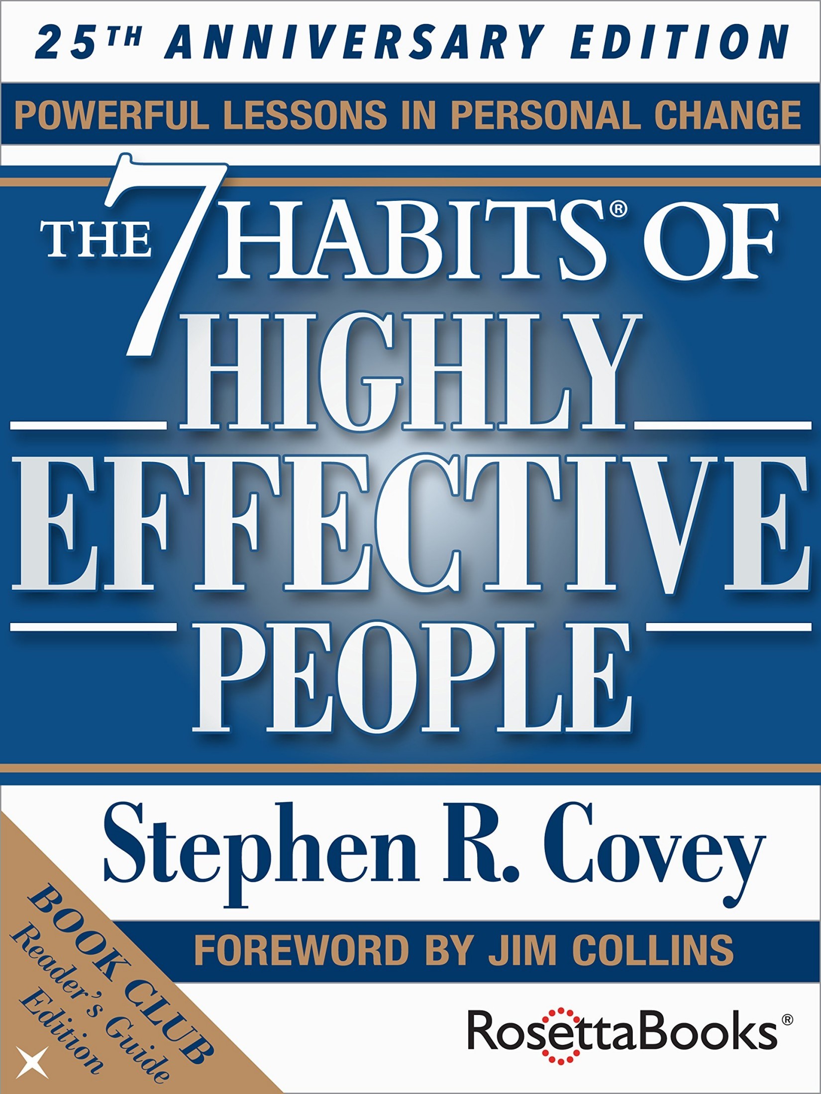 The 7 Habits of Highly Effective People: Powerful Lessons in Personal Change