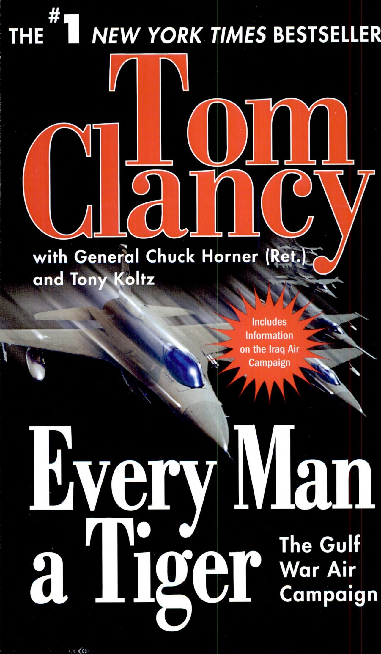 Every Man a Tiger: The Gulf War Air Campaign