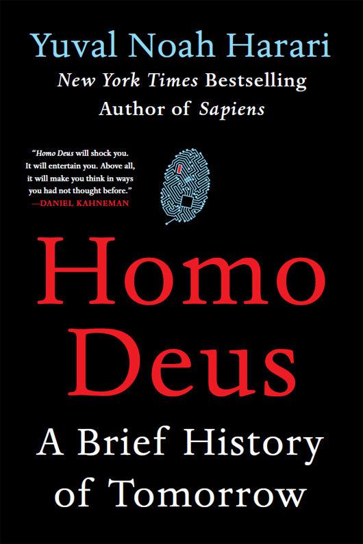 Homo Deus: A History of Tomorrow