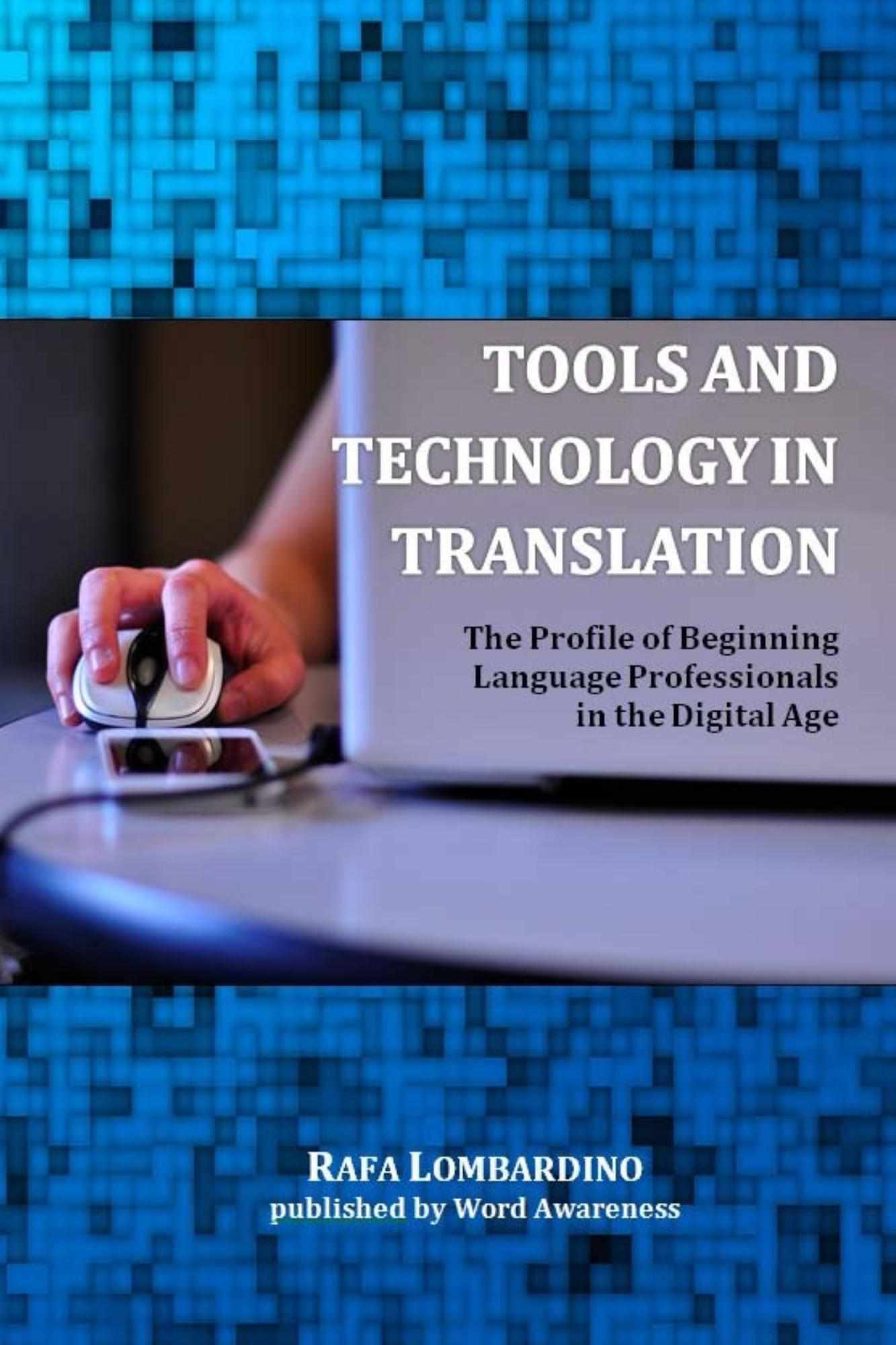 Tools and Technology in Translation