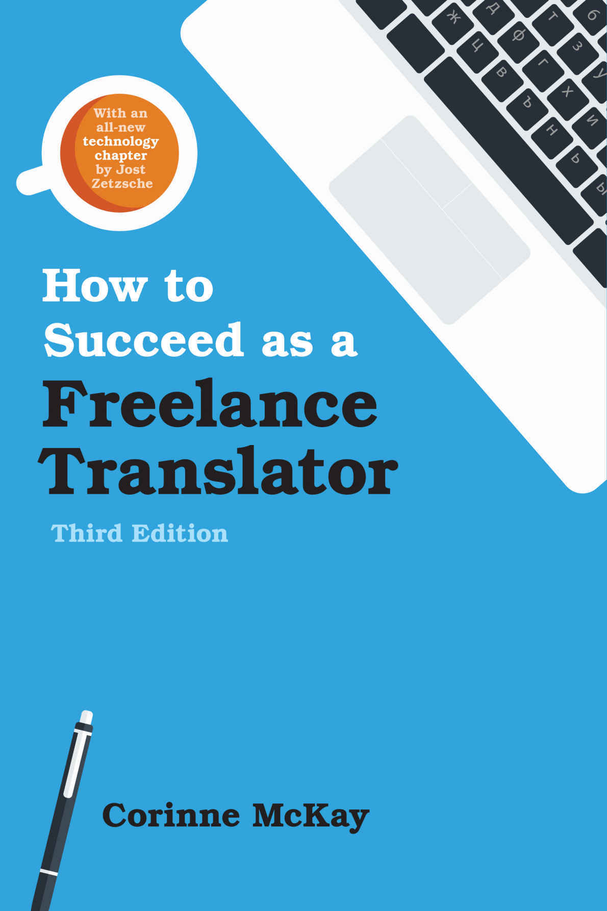 How to Succeed as a Freelance Translator, Third Edition