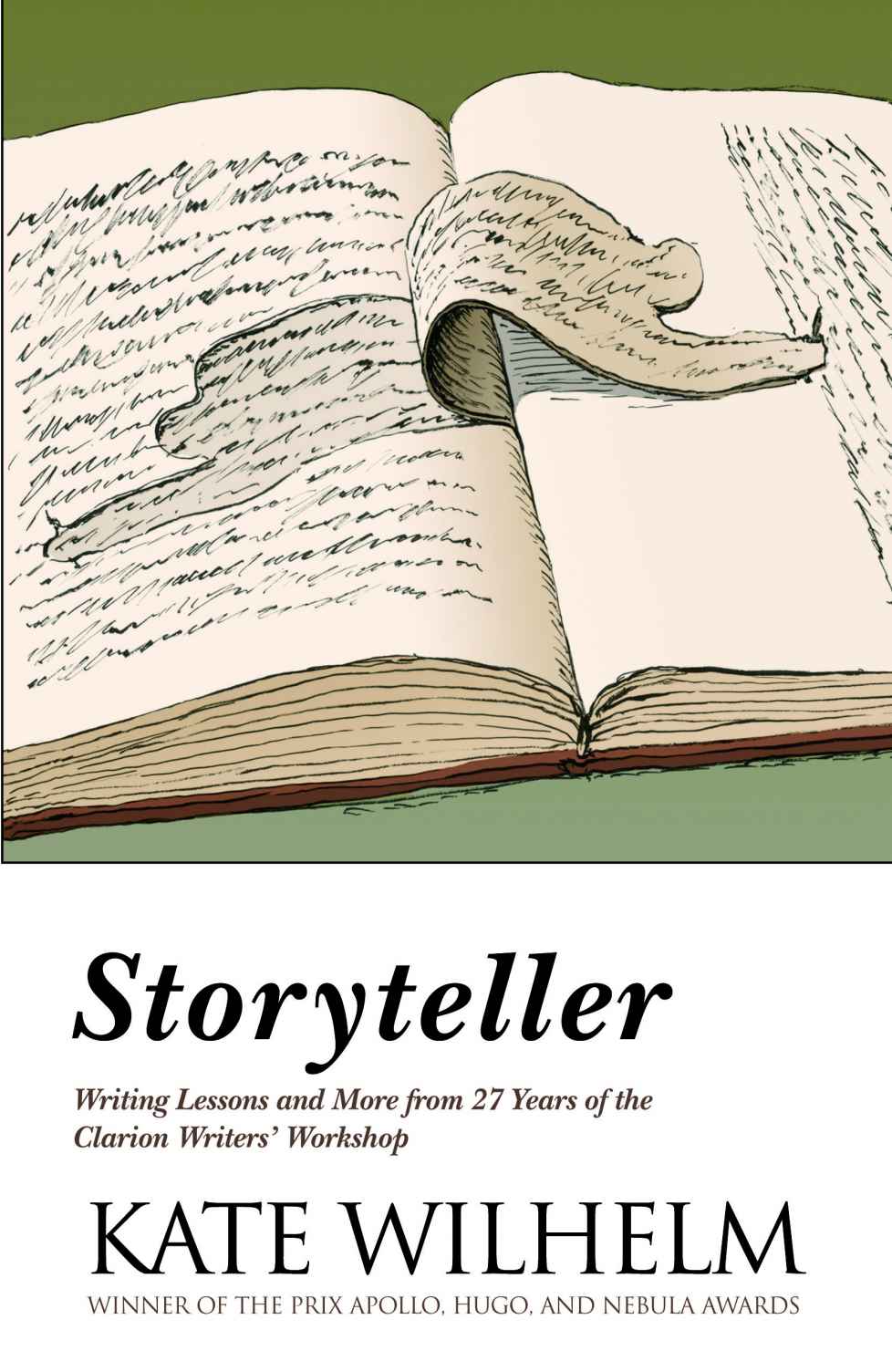 Storyteller: Writing Lessons and More From 27 Years of the Clarion Writers' Workshop