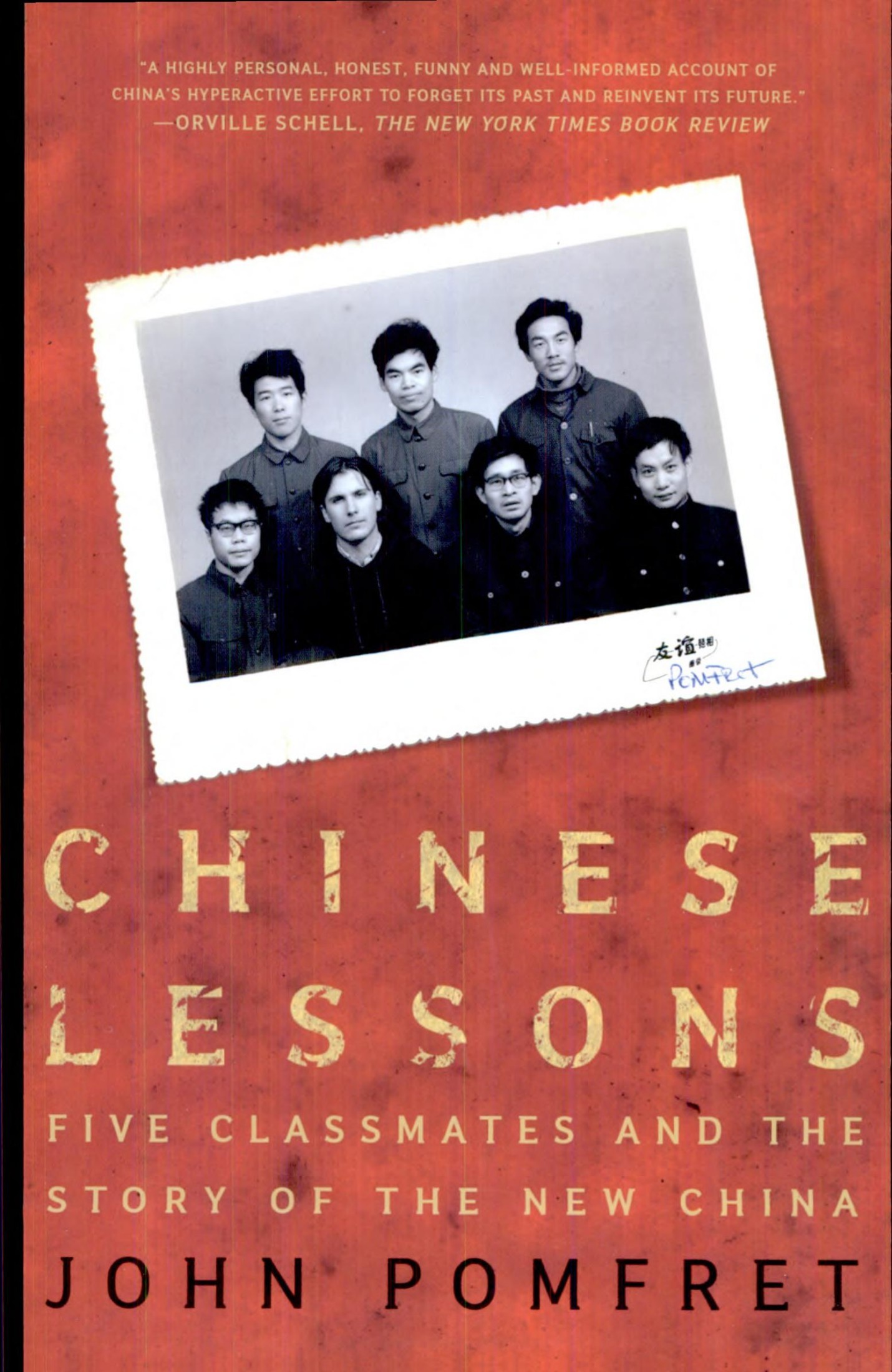 Chinese Lessons: Five Classmates and the Story of the New China