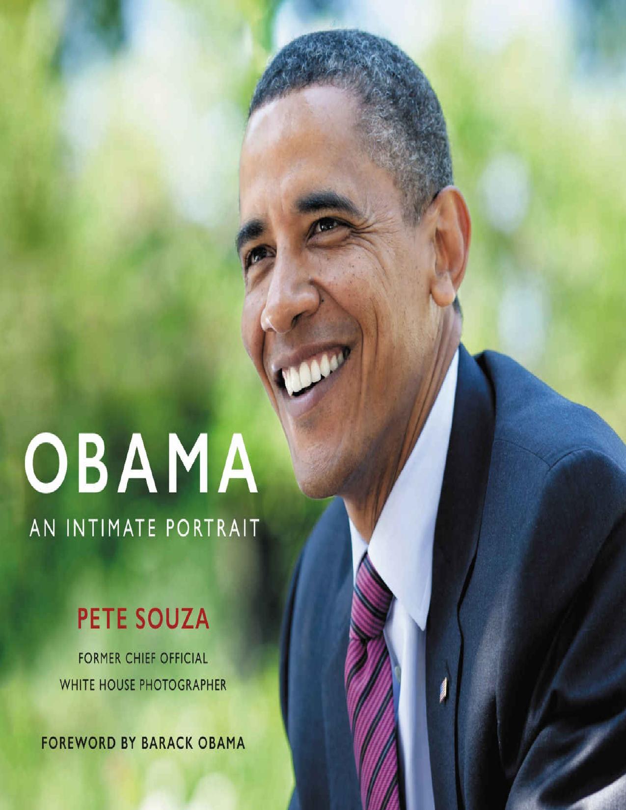 Obama: An Intimate Portrait: The Historic Presidency in Photographs