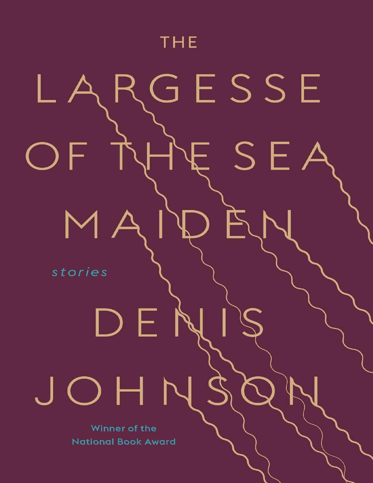 The Largesse of the Sea Maiden